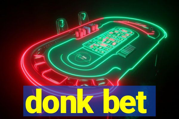 donk bet