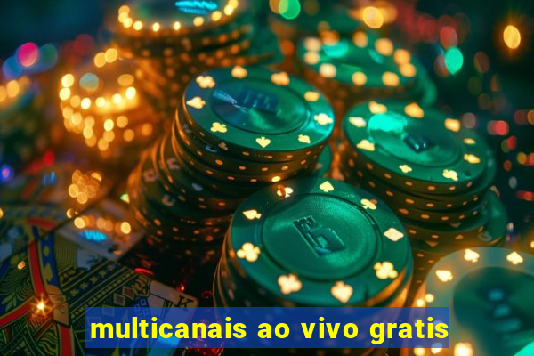 multicanais ao vivo gratis