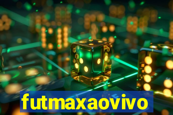 futmaxaovivo