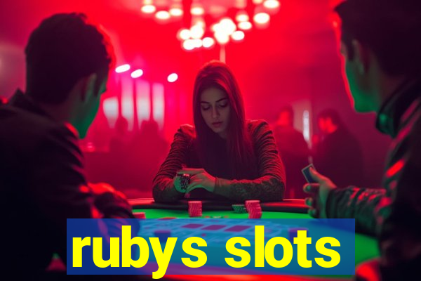 rubys slots