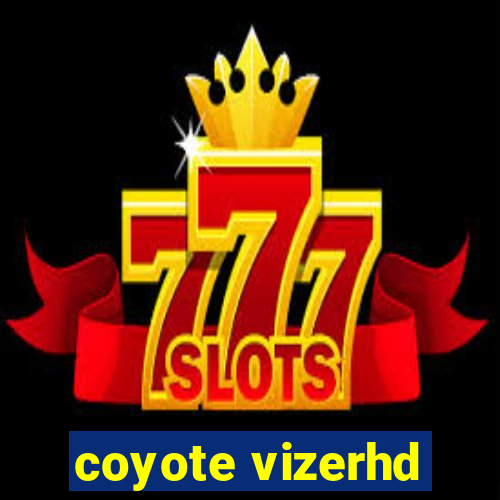 coyote vizerhd