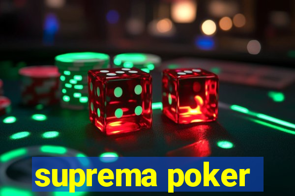 suprema poker