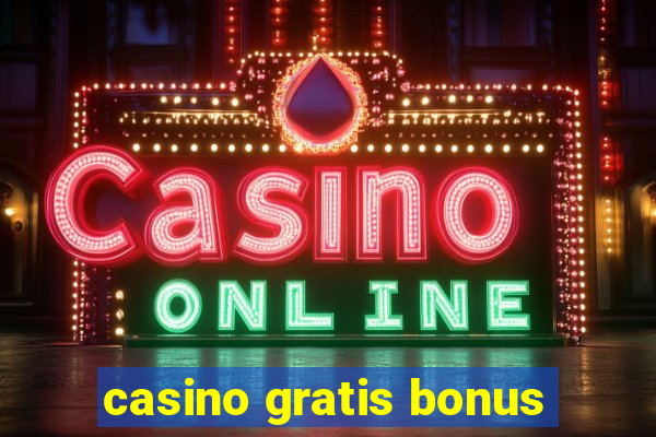 casino gratis bonus