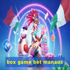 box game bet manaus