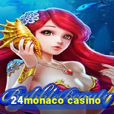 24monaco casino