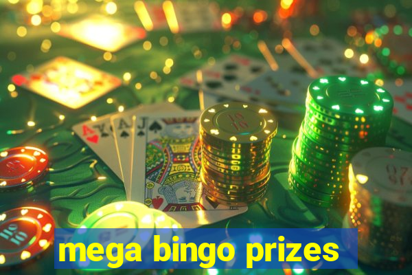 mega bingo prizes