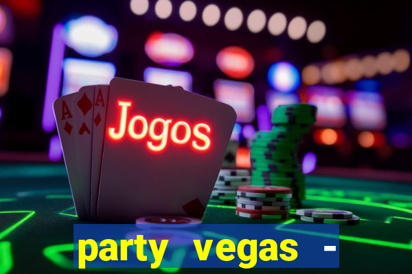 party vegas - slots casino 777