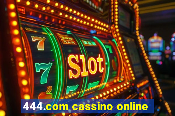 444.com cassino online