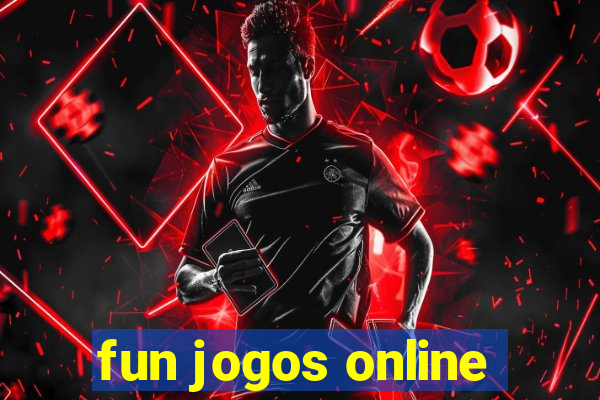 fun jogos online