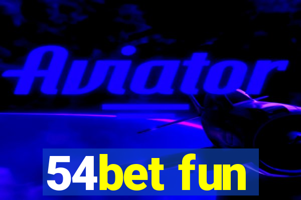 54bet fun