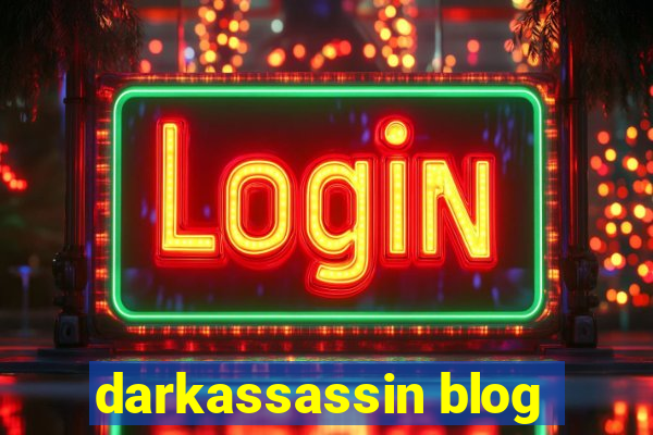 darkassassin blog