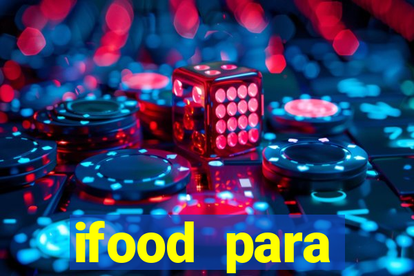 ifood para restaurante login