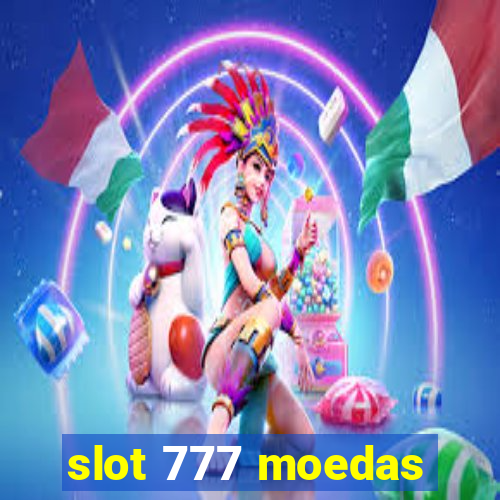 slot 777 moedas