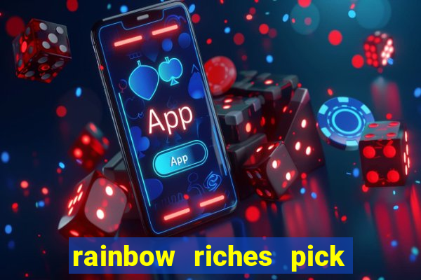 rainbow riches pick n mix slot