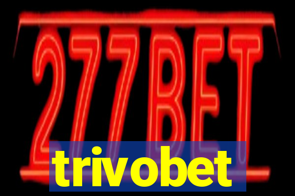 trivobet