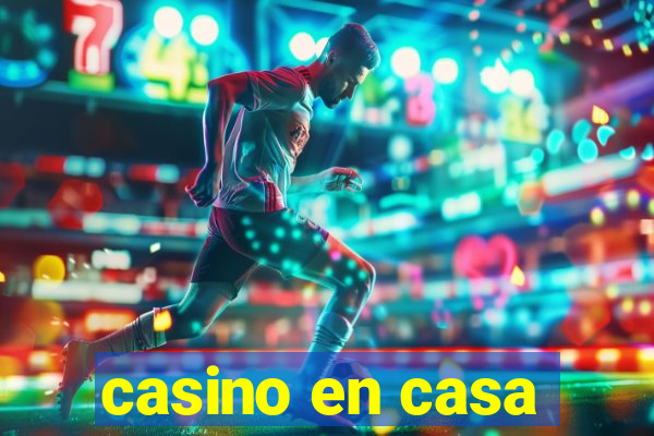 casino en casa