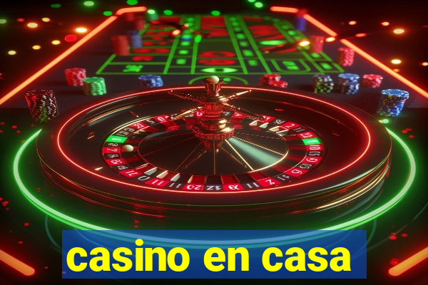 casino en casa