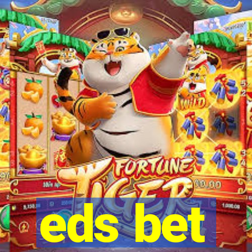 eds bet