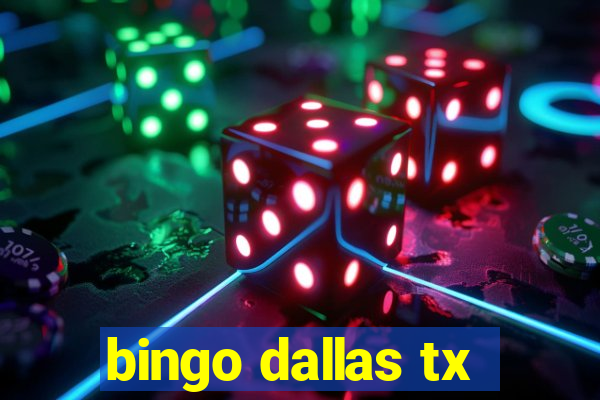 bingo dallas tx