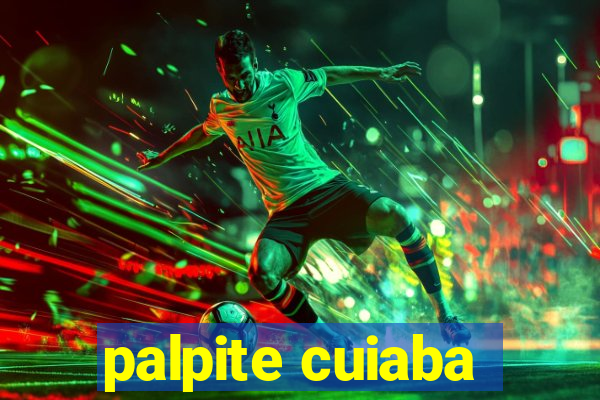 palpite cuiaba