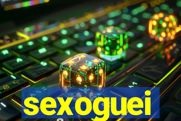 sexoguei