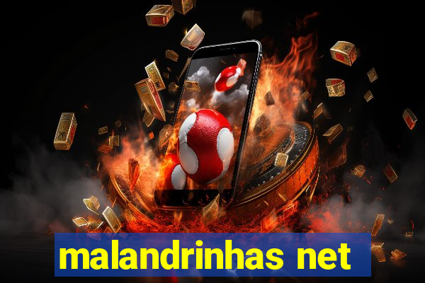 malandrinhas net