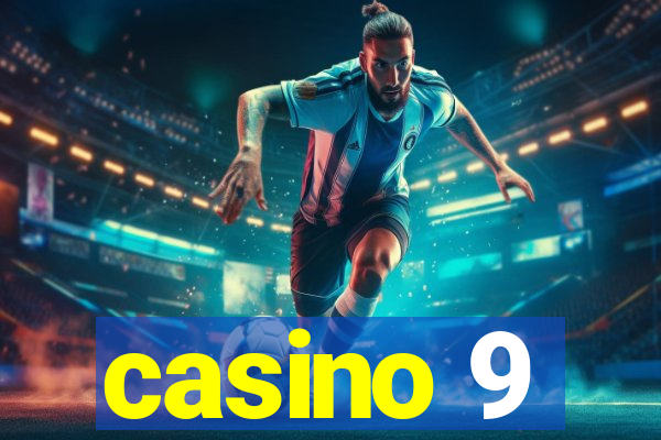 casino 9