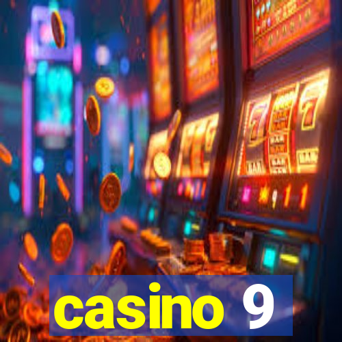 casino 9