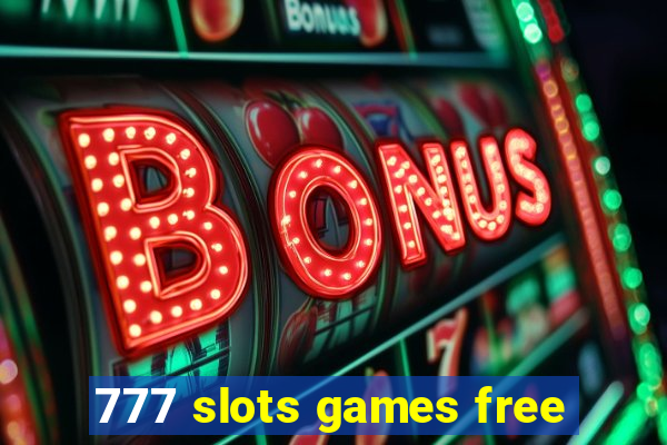 777 slots games free