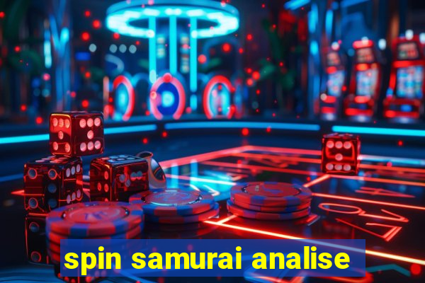 spin samurai analise