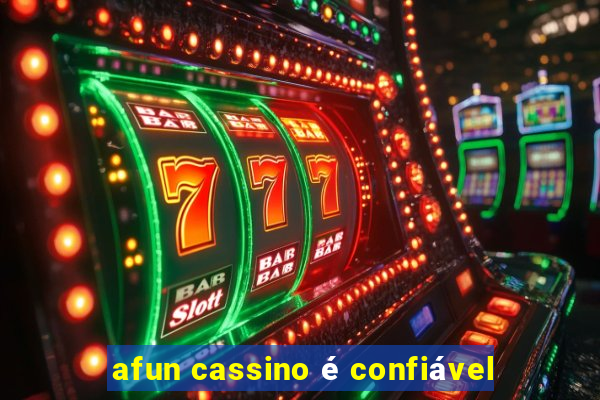 afun cassino é confiável