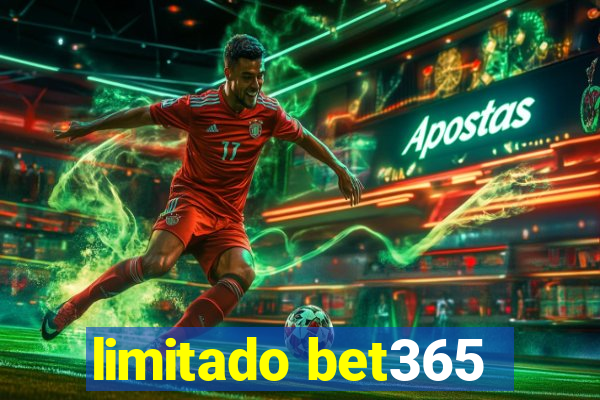 limitado bet365