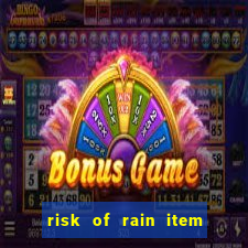 risk of rain item tier list