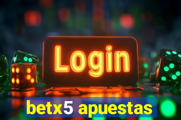 betx5 apuestas