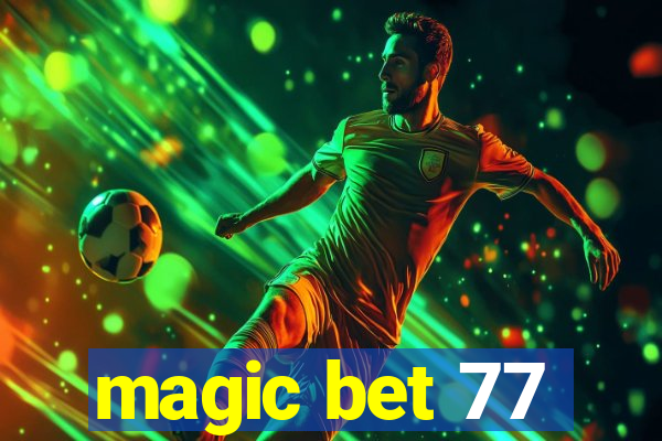 magic bet 77