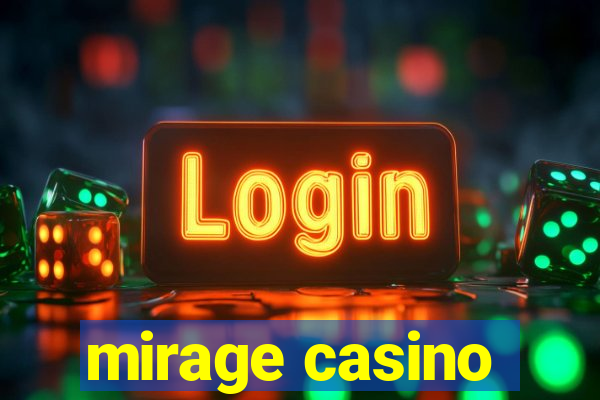 mirage casino