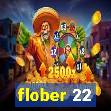 flober 22