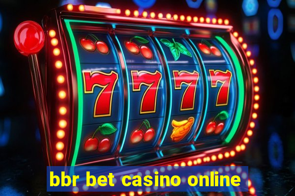 bbr bet casino online