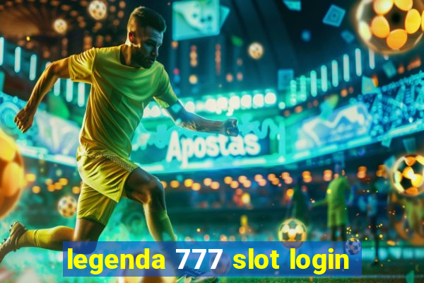 legenda 777 slot login