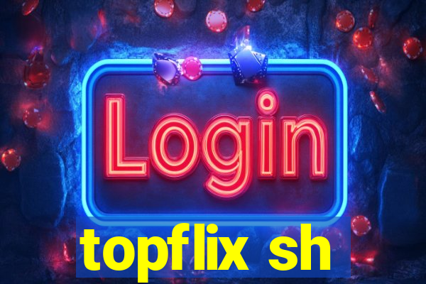 topflix sh