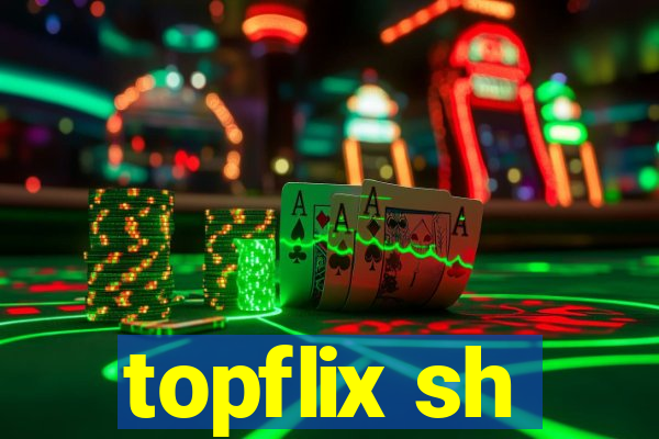 topflix sh