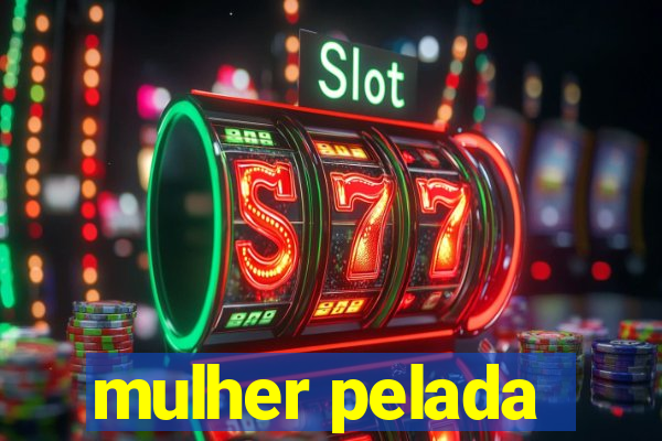 mulher pelada