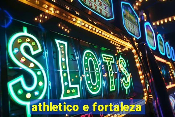 athletico e fortaleza