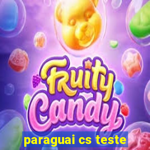 paraguai cs teste