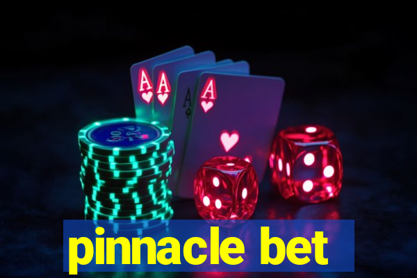 pinnacle bet