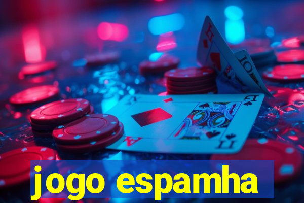 jogo espamha