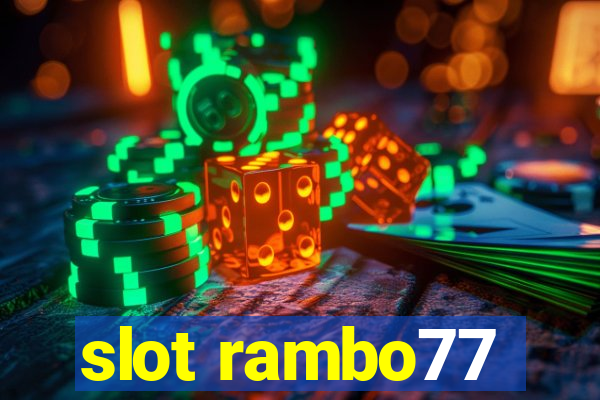 slot rambo77