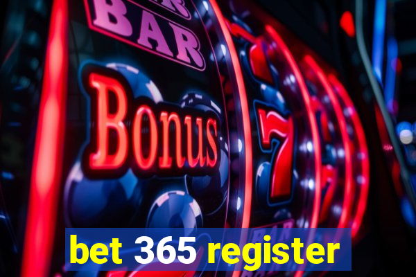 bet 365 register