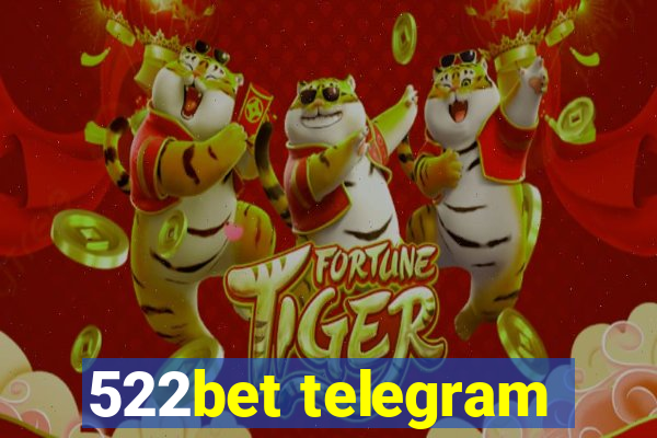 522bet telegram