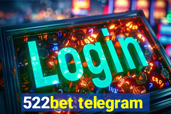 522bet telegram